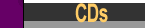 CDs