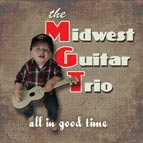Midwest Guitar Trio - All in Good Time