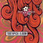 Toothpick Elbow - Best Wishes 